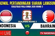 Live Bola Indonesia Vs Bahrain Hari Ini Rcti Bahasa Indonesia